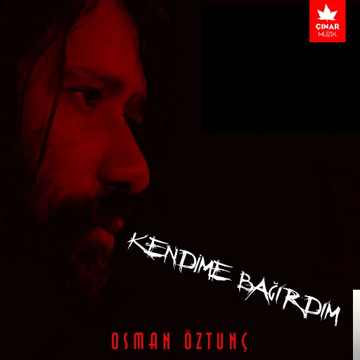 Kendime Bağırdım (2012)