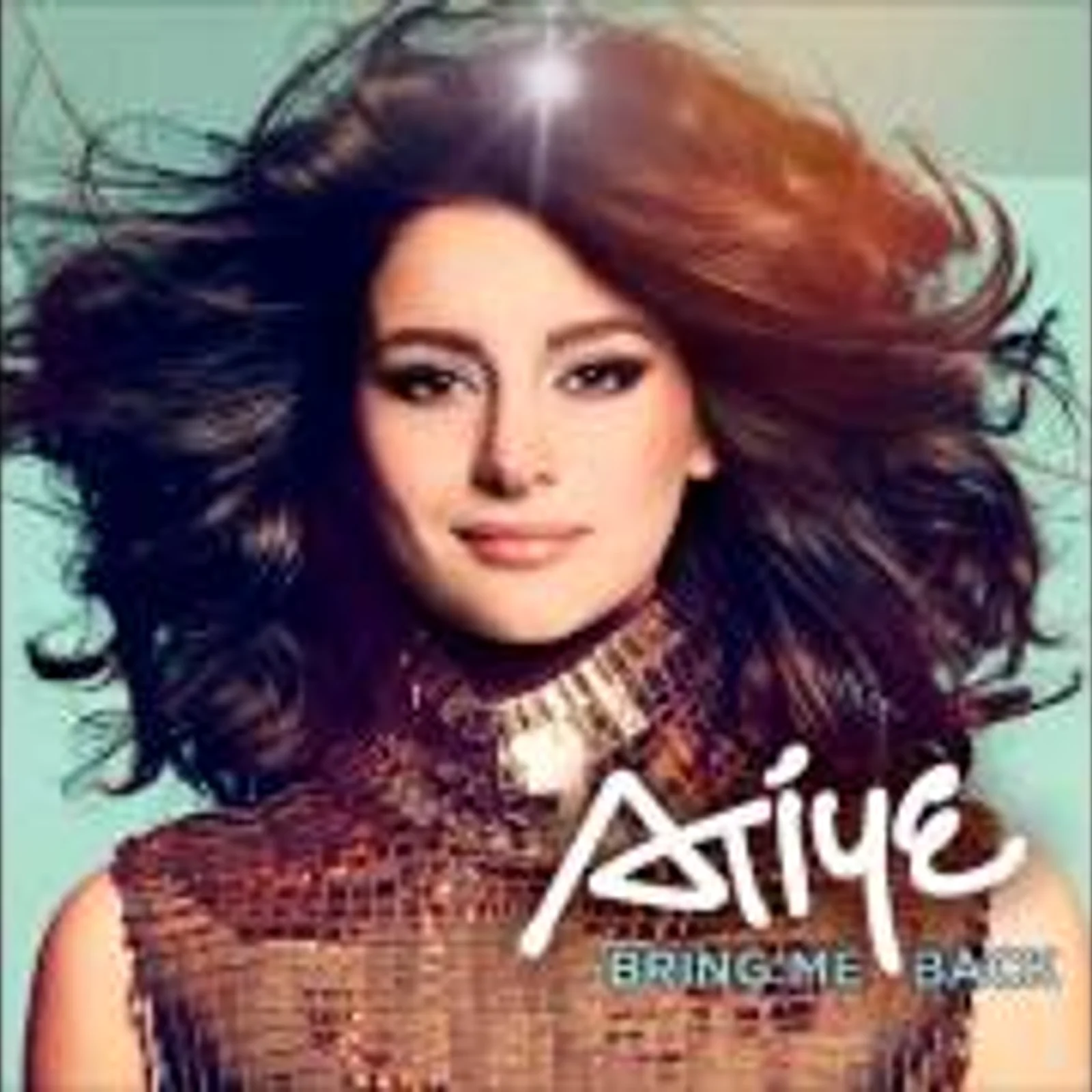 Atiye Bring Me Back (2014)