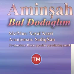 Bal Dodaqlım (2018)