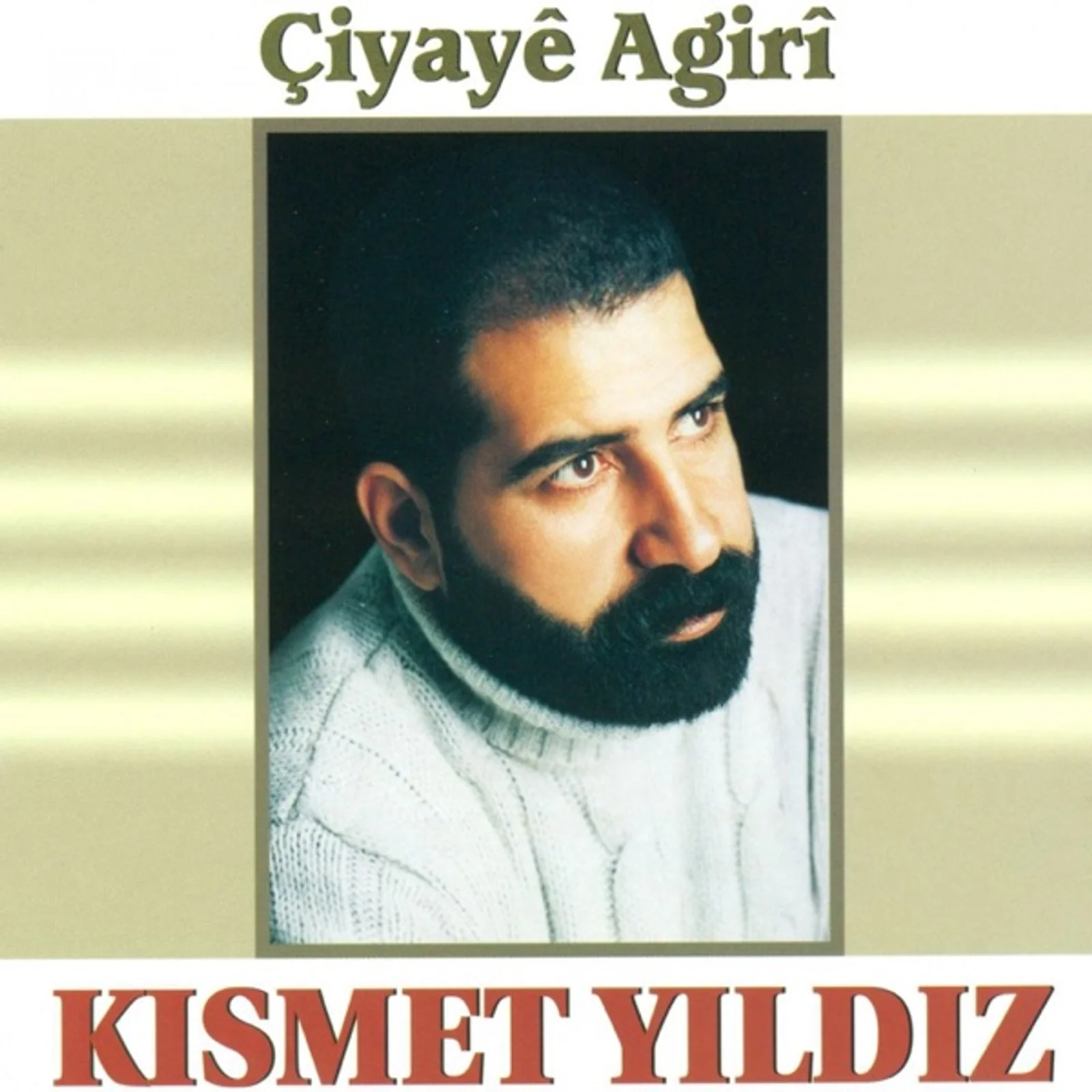 Çiyaye Agiri (2003)
