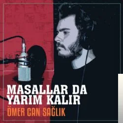 Masallar da Yarım Kalır (2018)