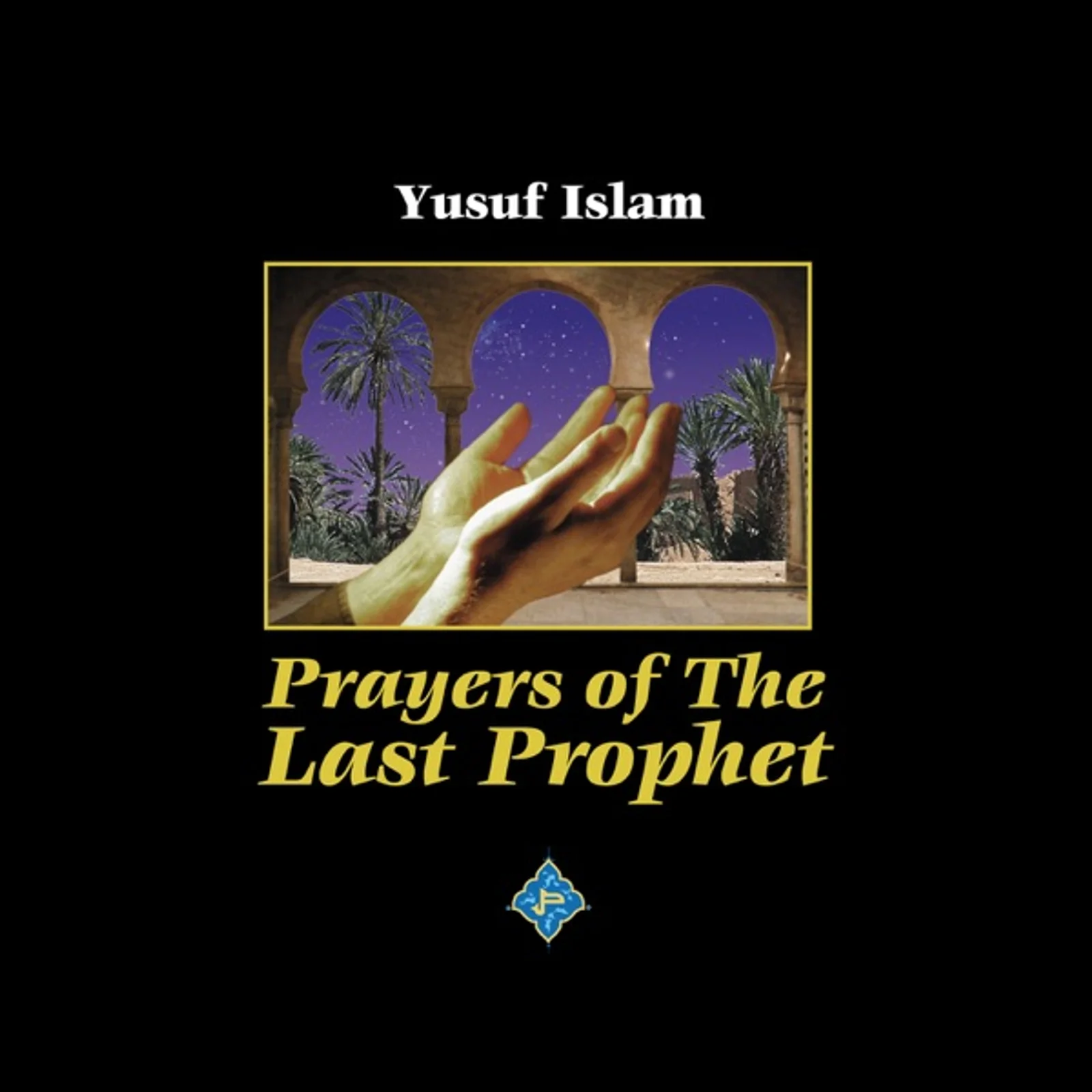Prayers Of The Last Prophet (1998) cover