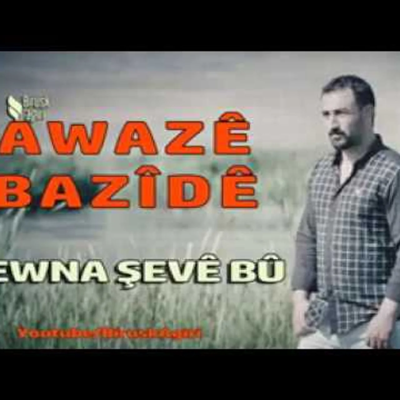 Awaze Bazide - Xewna Şevebu
