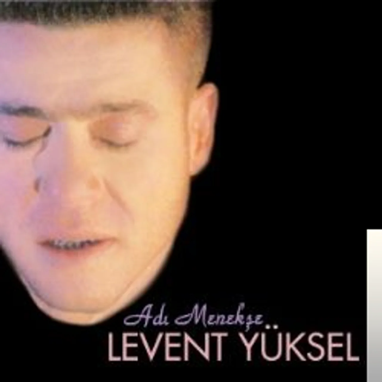 Levent Yüksel - İmkansız Aşk