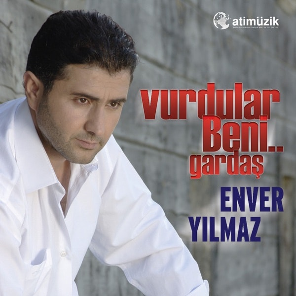 Enver Yılmaz - Ne İstedin Yar