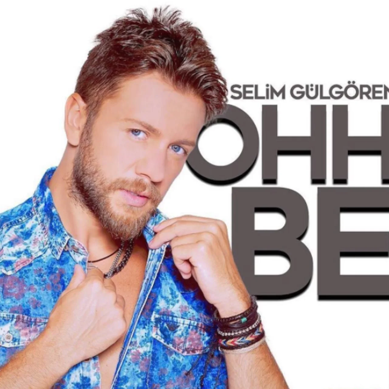 Selim Gülgören - Ohh Be