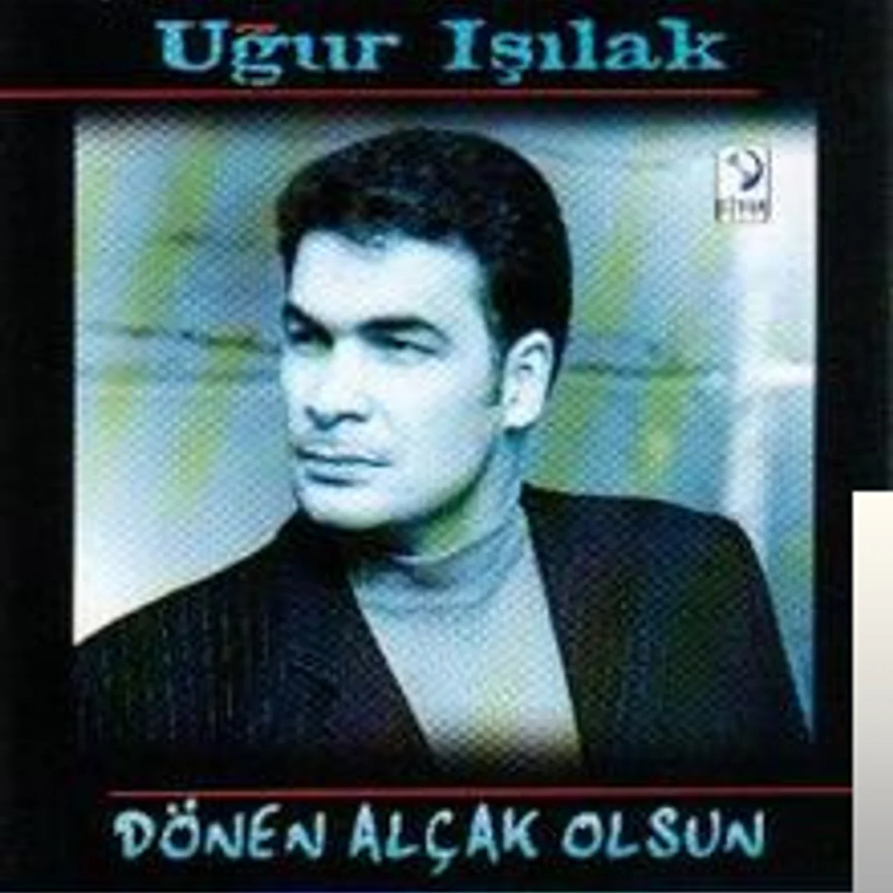 Uğur Işılak - Dilini Kana Bulama