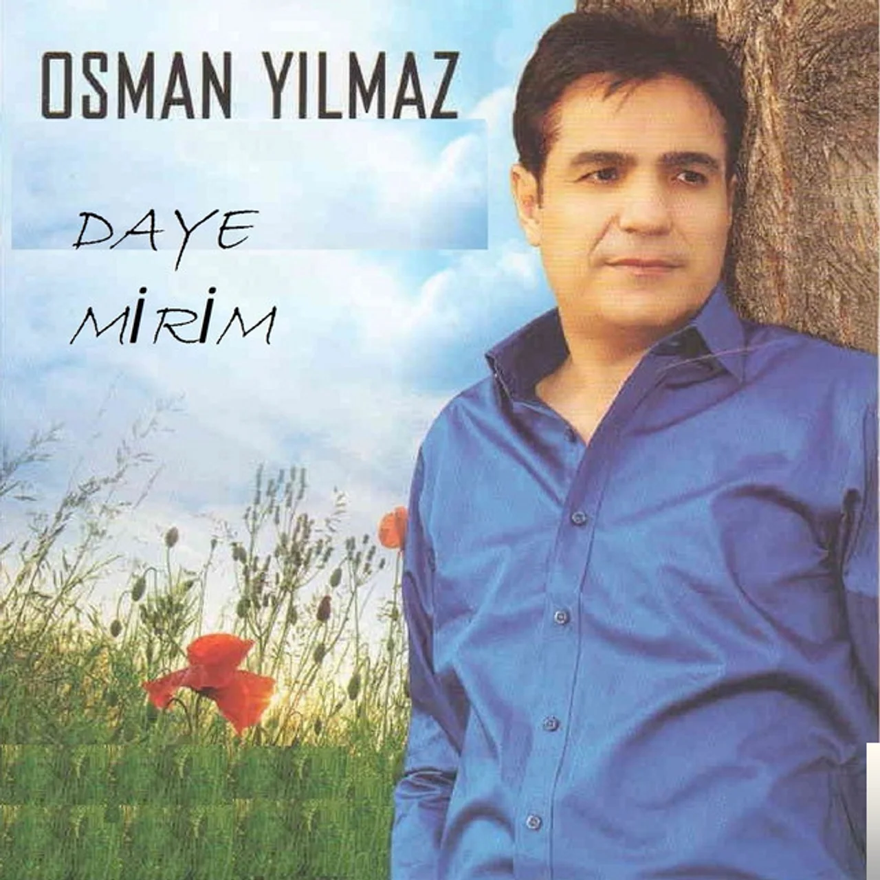 Osman Yılmaz - Daye Mirim