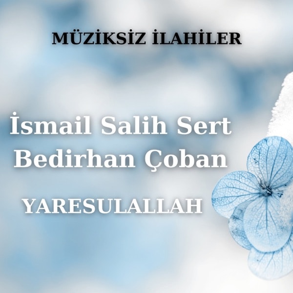 İlahiler - Seni Görmeyen Gözü Neyleyim