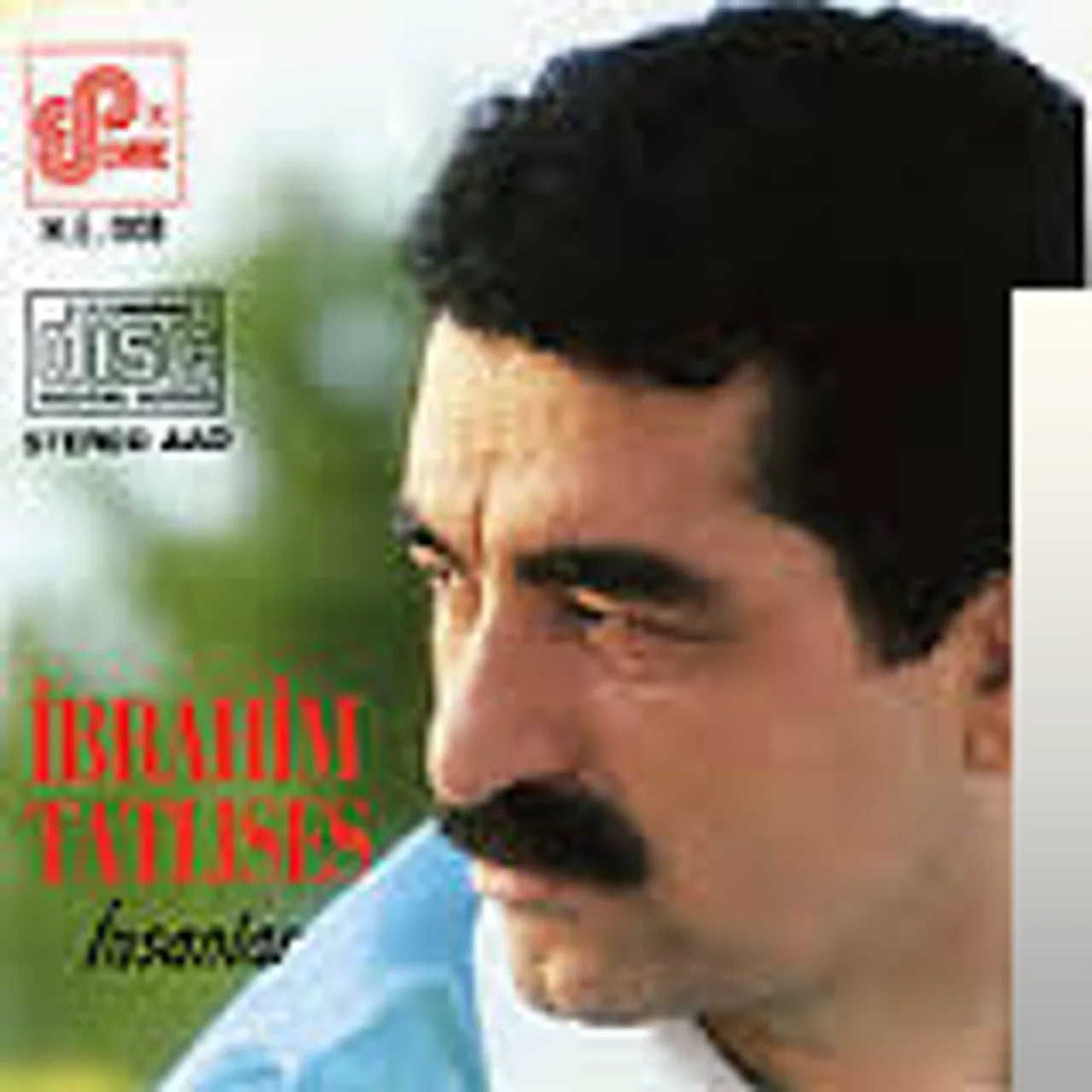 İbrahim Tatlıses - Şımarik Sevgilim