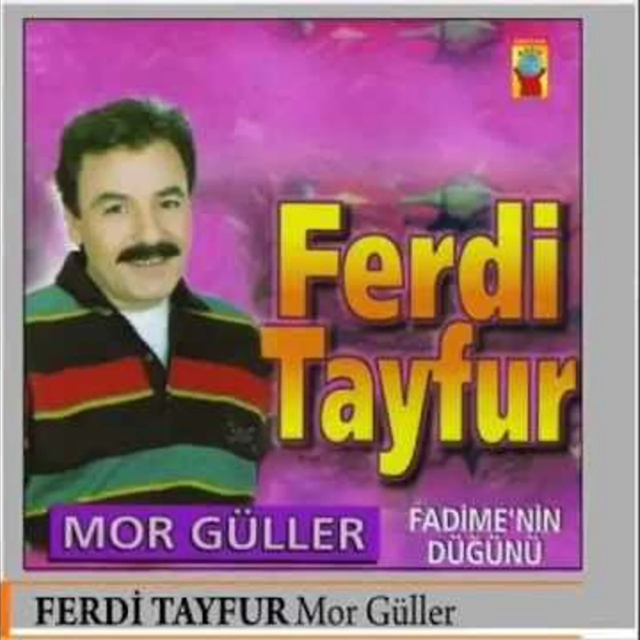 Ferdi Tayfur - Mor Güller