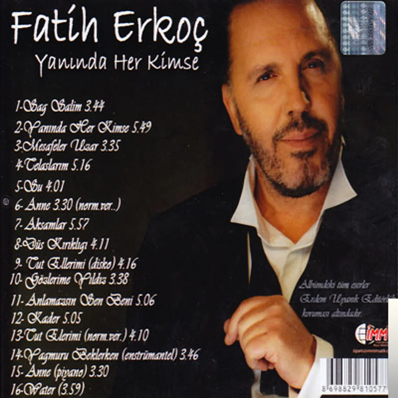 Fatih Erkoç - Yanında Her Kimse