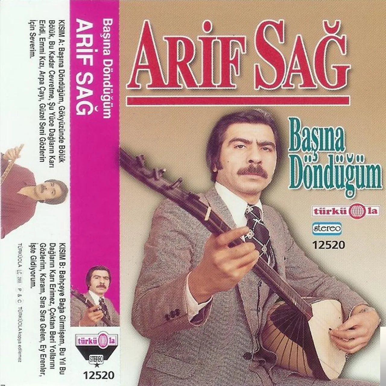 Arif Sağ - Başına Döndüğüm