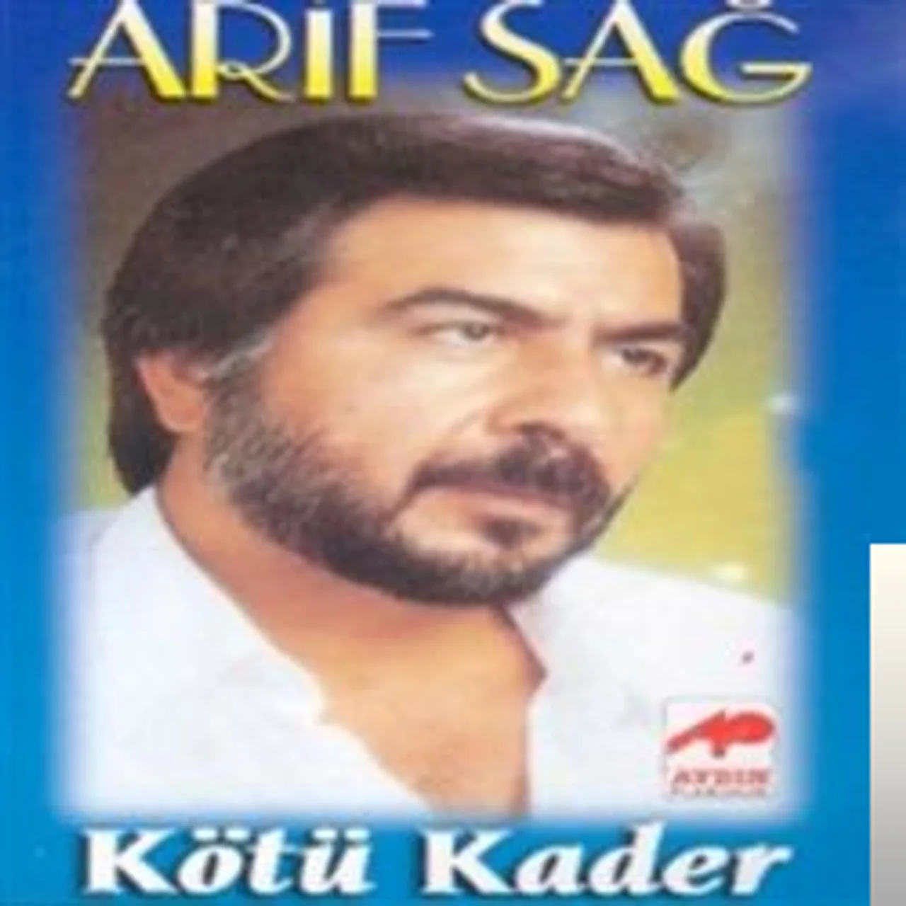 Arif Sağ - Ben Ne Biçim Serseriyim