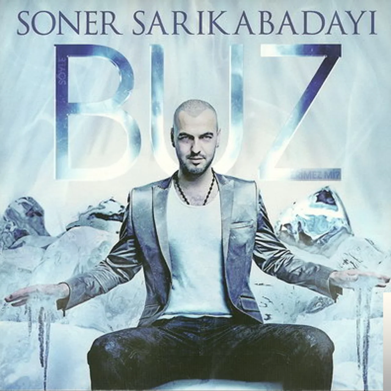 Soner Sarıkabadayı - Buz