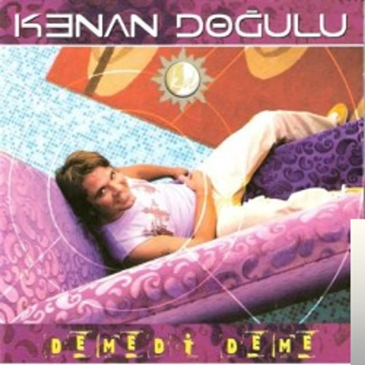 Kenan Doğulu - Demedi Deme