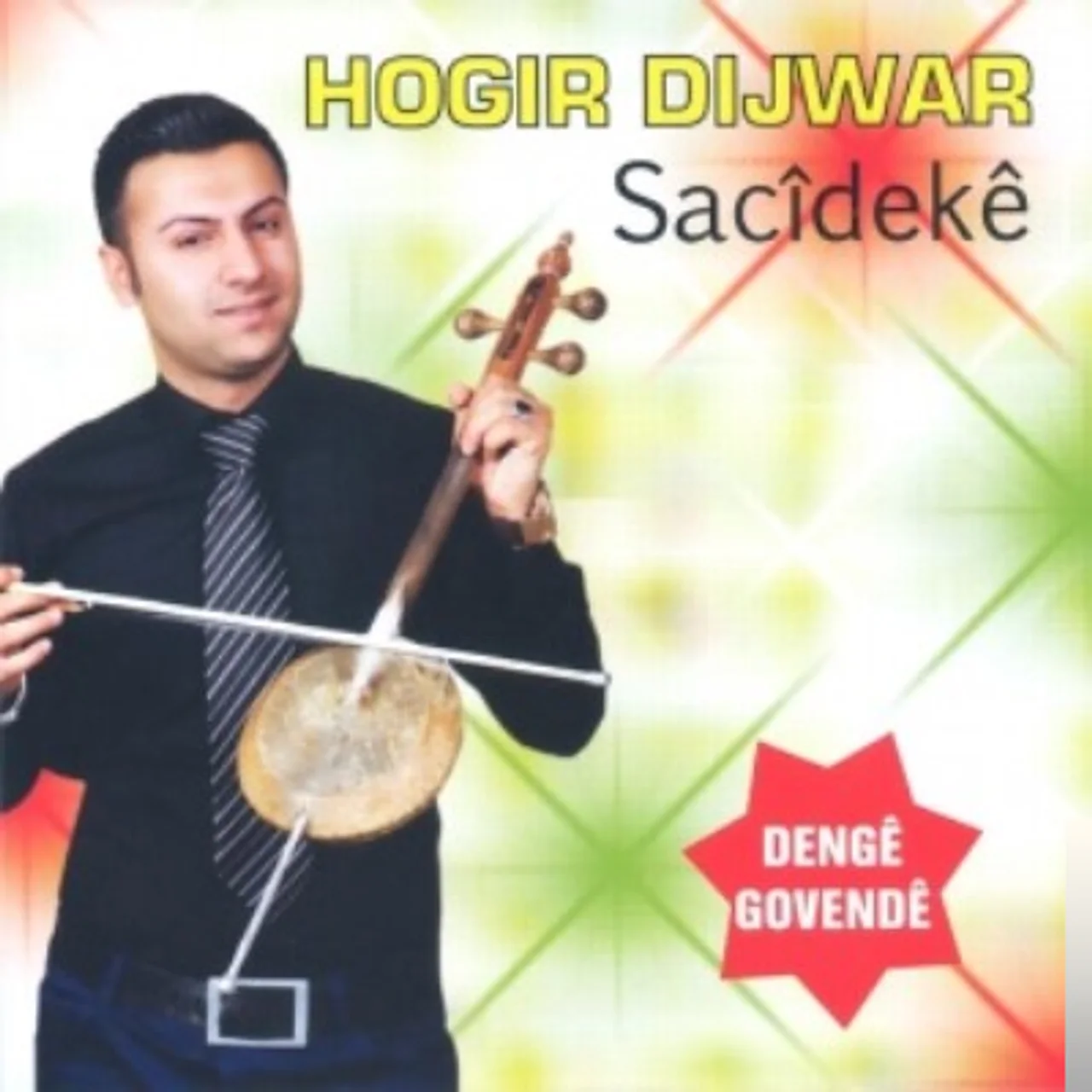 Hogir Dıjwar - Kemençe Güle Çima Çima