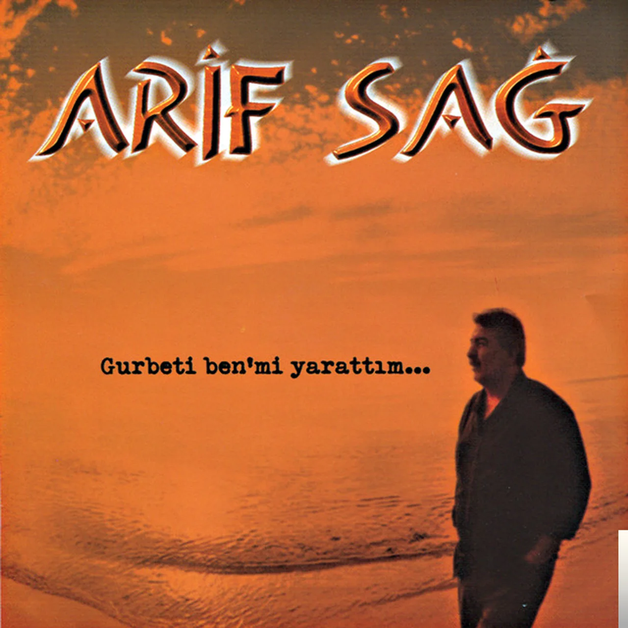 Arif Sağ - Baydığın Başı
