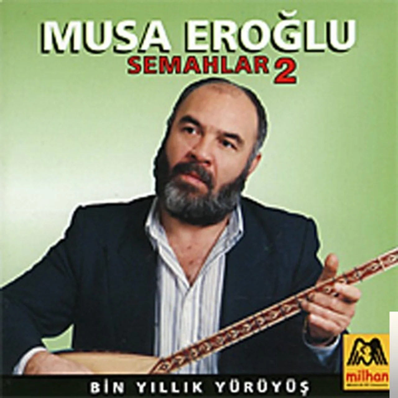 Musa Eroğlu - Dergaha Gel