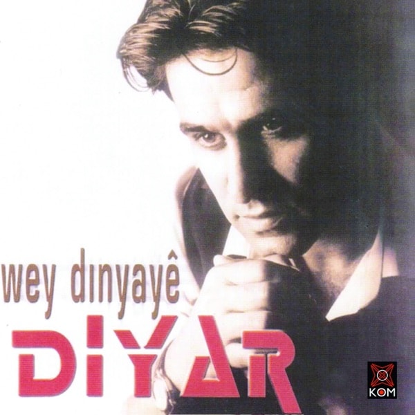 Diyar - Wey Dinyaye