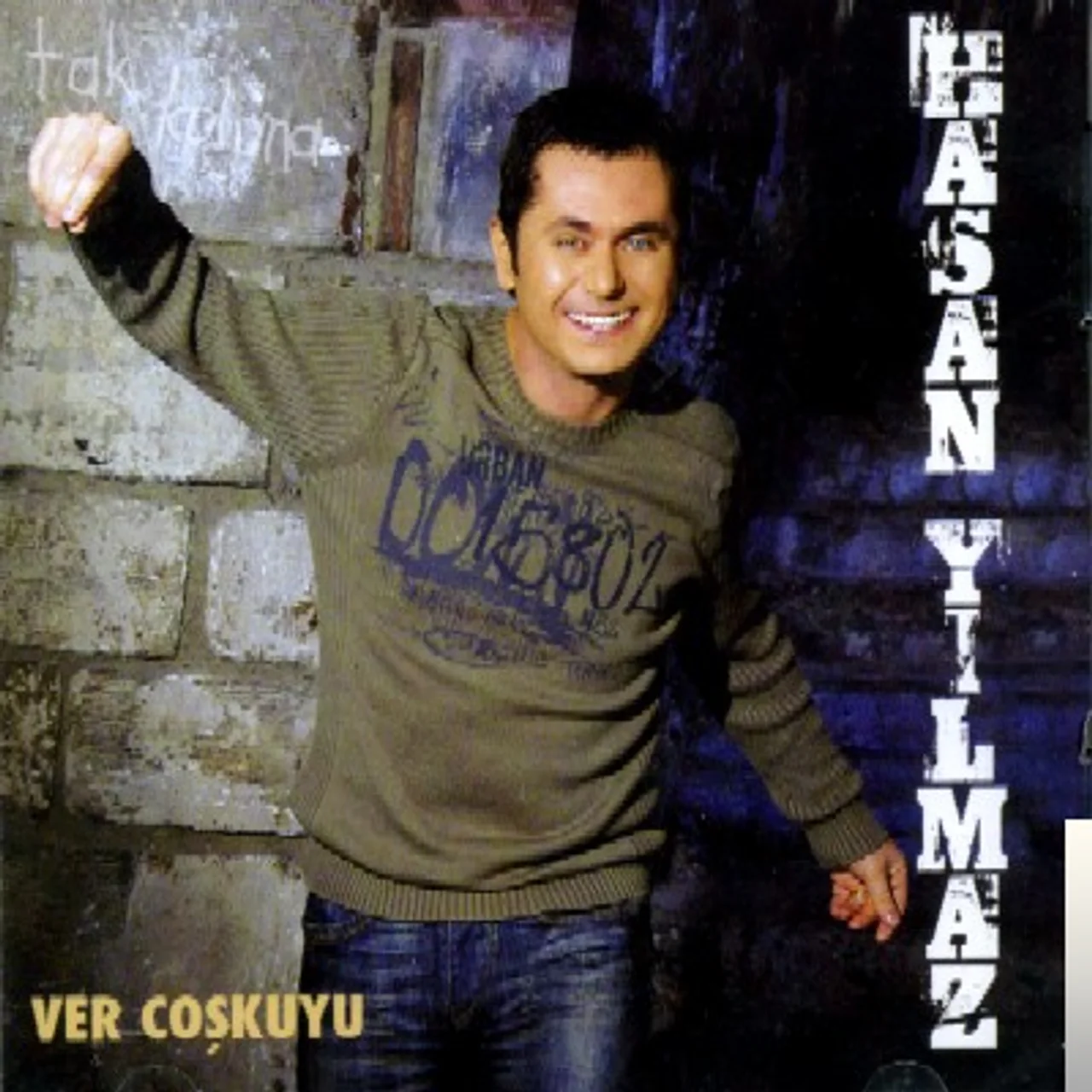 Hasan Yılmaz - Ver Coşkuyu