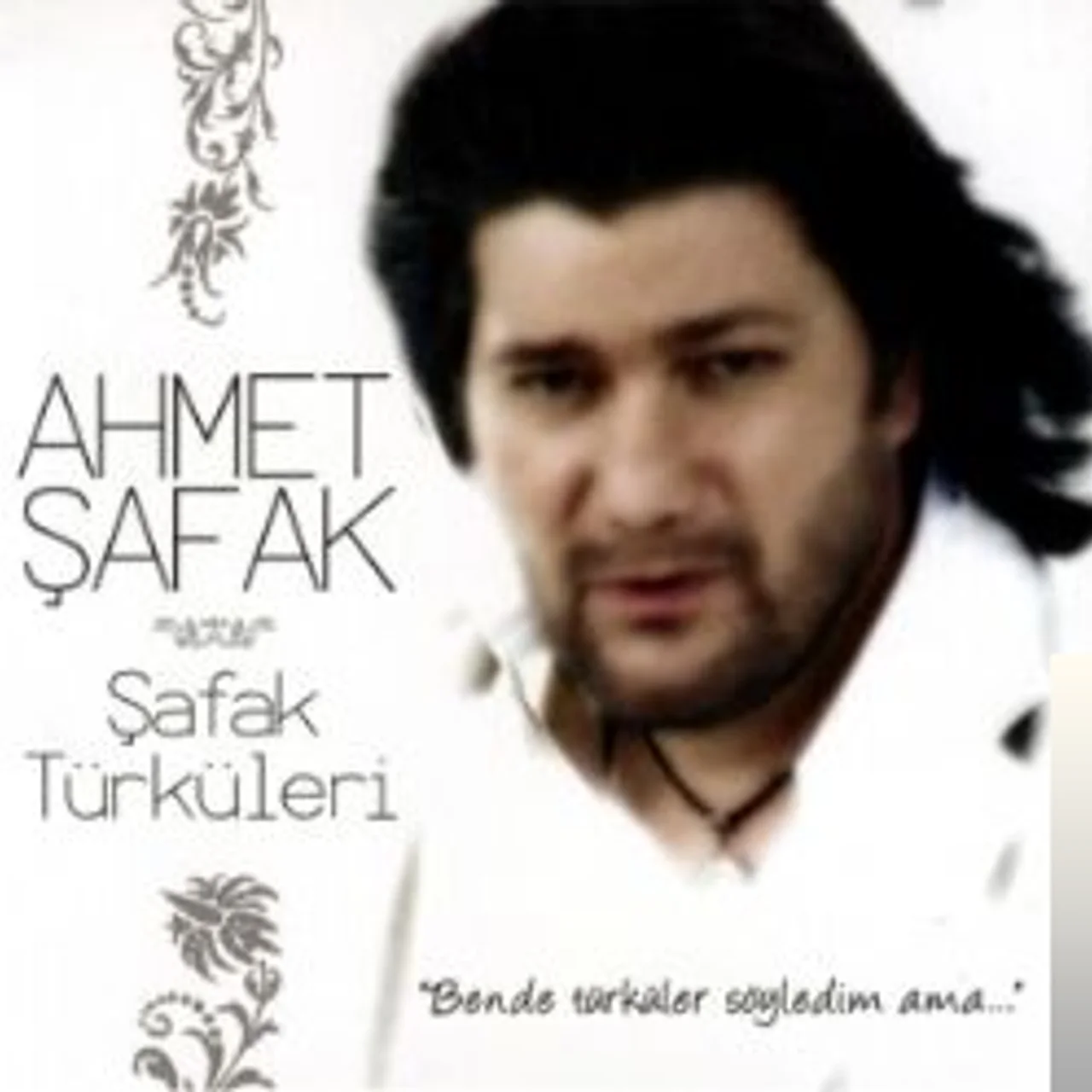 Ahmet Şafak - Yozgat Sürmelisi