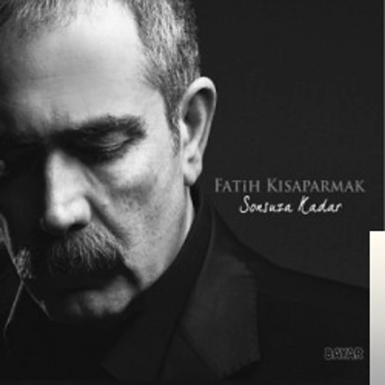 Fatih Kısaparmak - Sonuna Kadar Sonsuza Kadar
