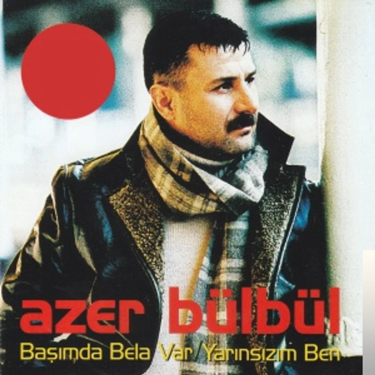 Azer Bülbül - En Büyük Sensin