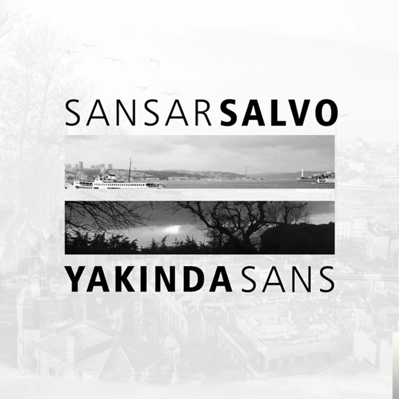 Sansar Salvo - Büyük Yalnızlık