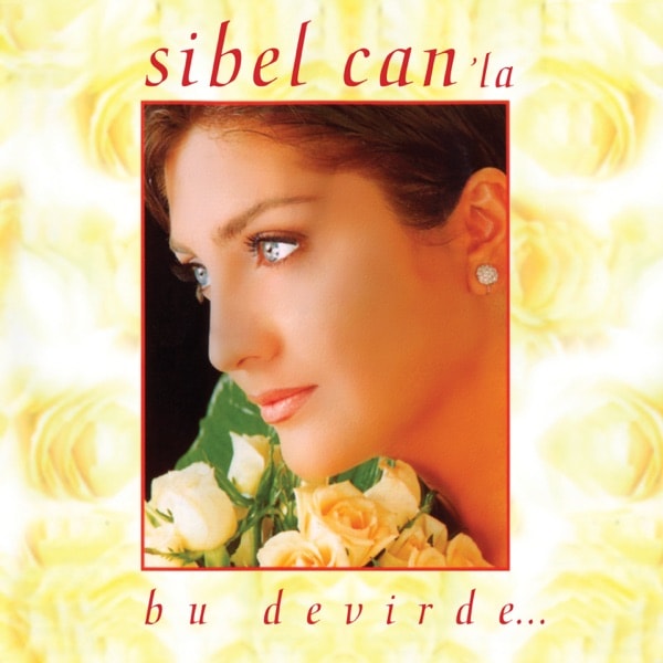 Sibel Can - Geçmiş Olsun