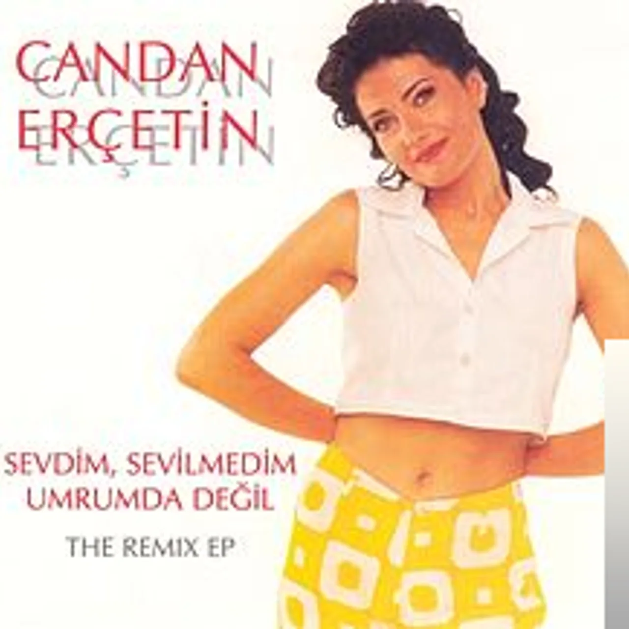 Candan Erçetin - Sevdim Sevilmedim (Remix)