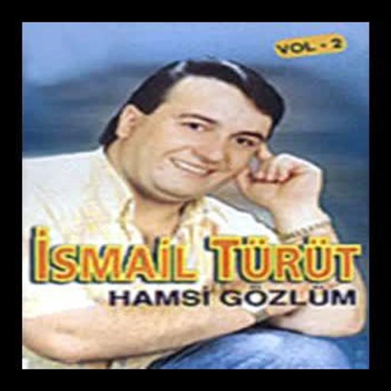 İsmail Türüt - O Yar O Yar
