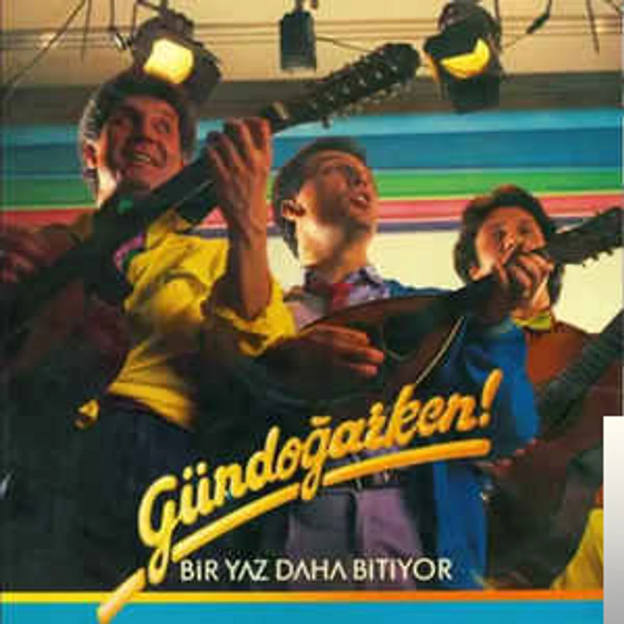Grup Gündoğarken - Sarmaş Dolaş