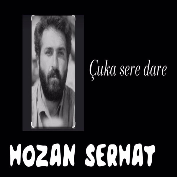 Hozan Serhad - Çuka Sere Dare