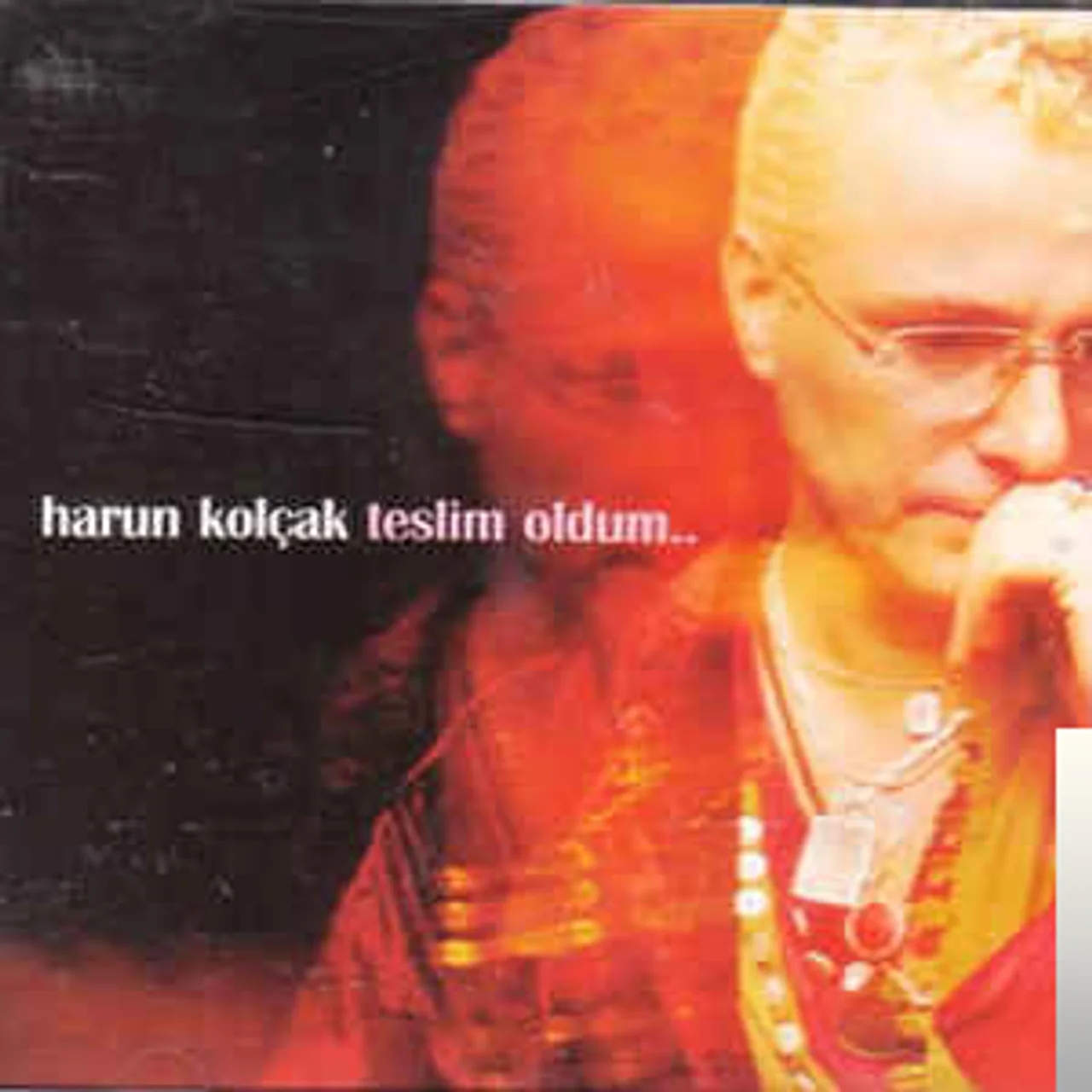 Harun Kolçak - İhanet Edemem