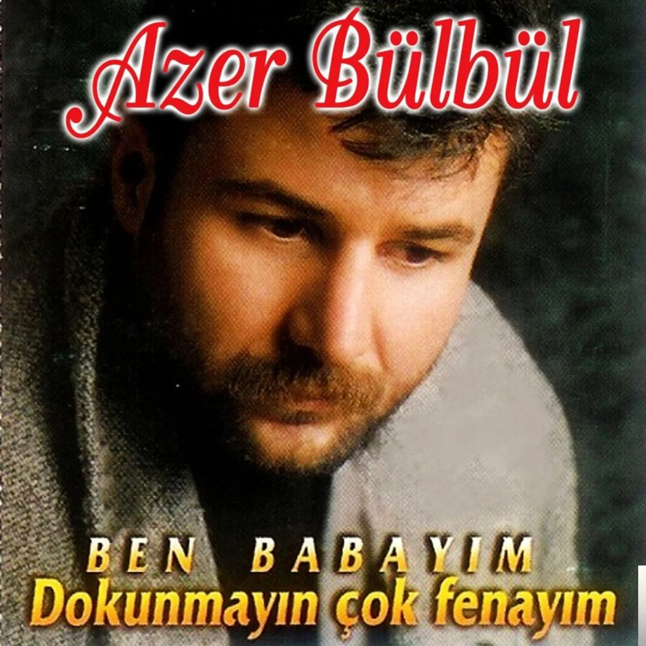 Azer Bülbül - Yaralandın Mı Ey Can