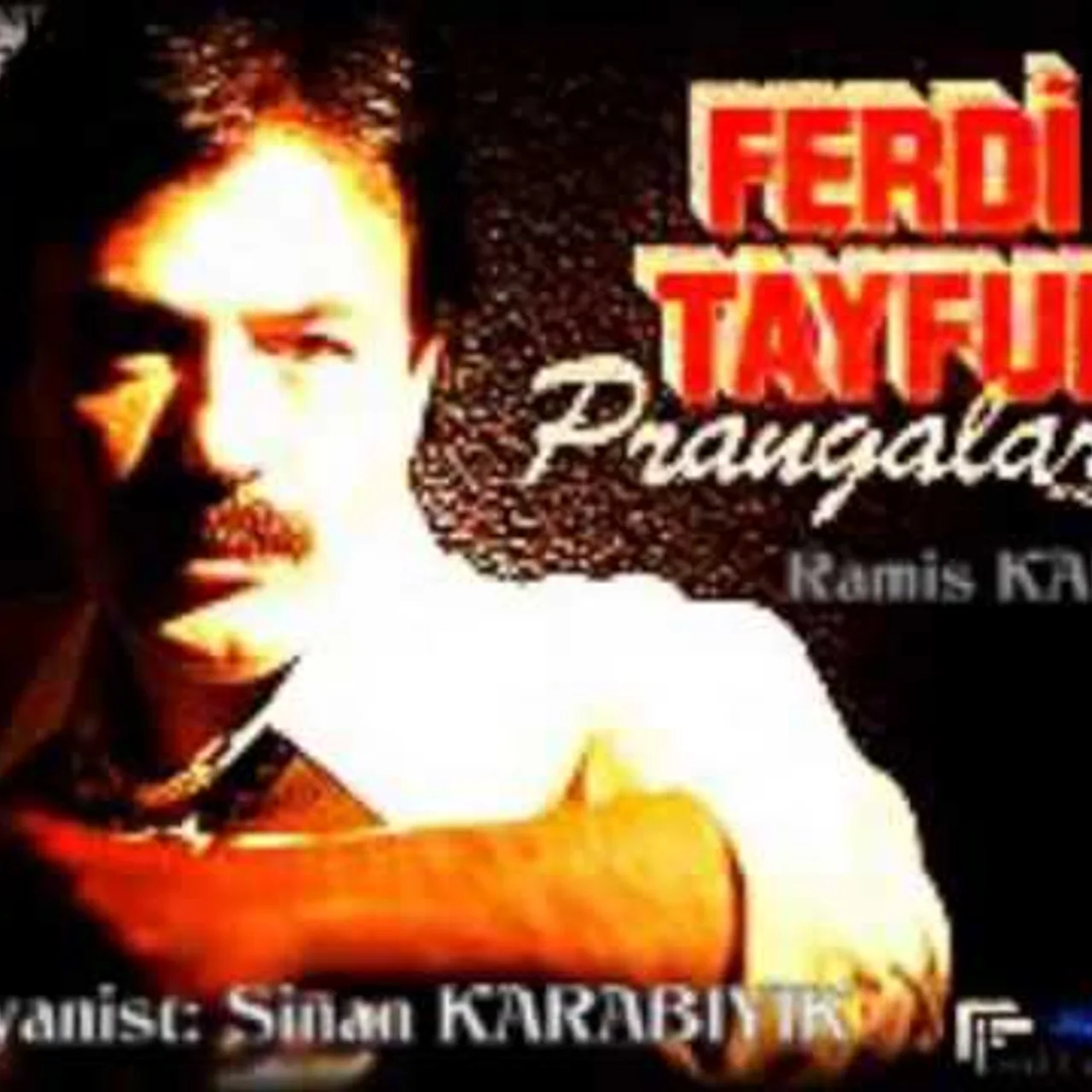 Ferdi Tayfur - Prangalar