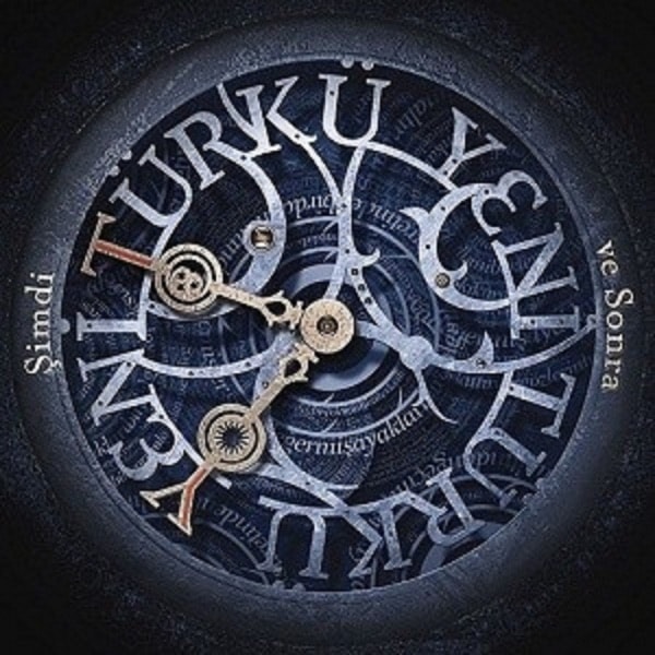 Yeni Türkü - Şimdi ve Sonra