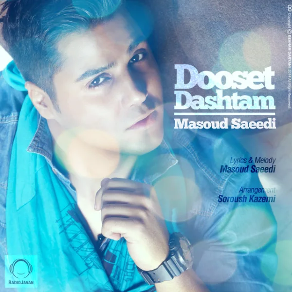 Masoud Saeedi - Dooset Dashtam