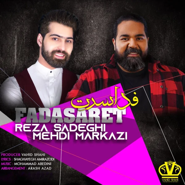 Reza Sadeghi & Mehdi Markazi - Fada Saret