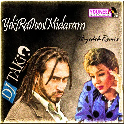 Hayedeh - Yeki Ra Doost Midaram (DJ TAKiN Remix)