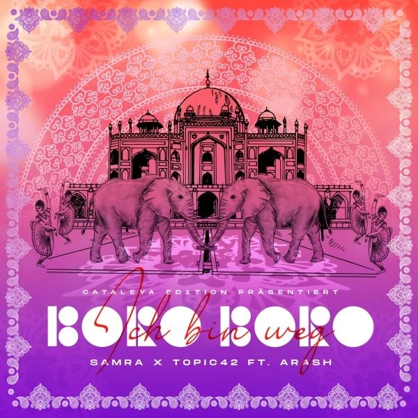 Arash, Samra, & Topic42 - Boro Boro