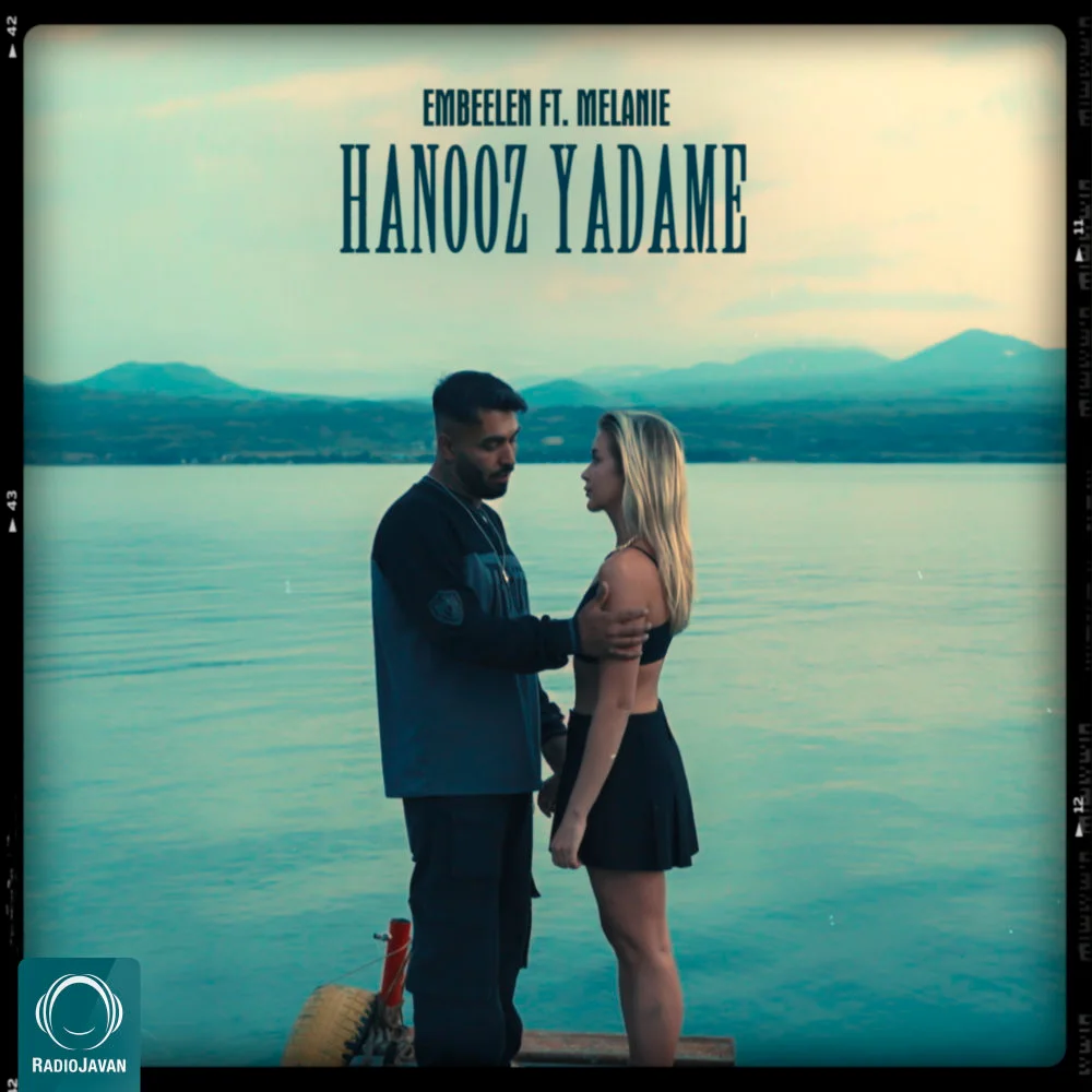 Embeelen - Hanooz Yadame (Ft Melanie)