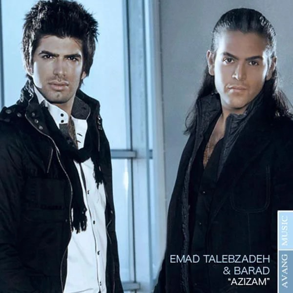 Emad Talebzadeh & Barad - Azizam