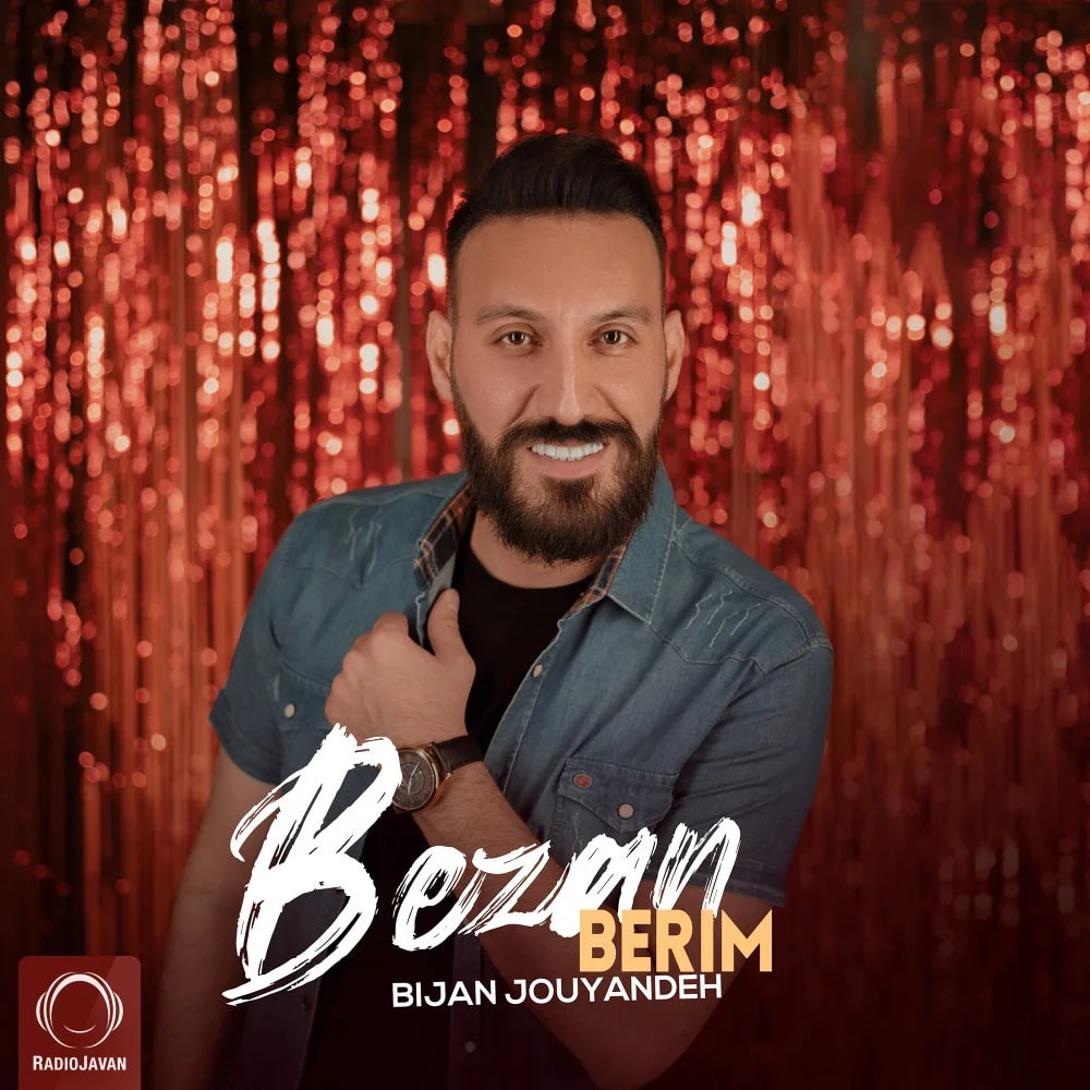 Bijan Jouyandeh - Bezan Berim
