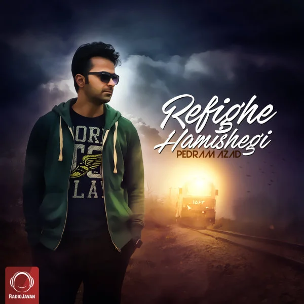 Pedram Azad - Refighe Hamishegi