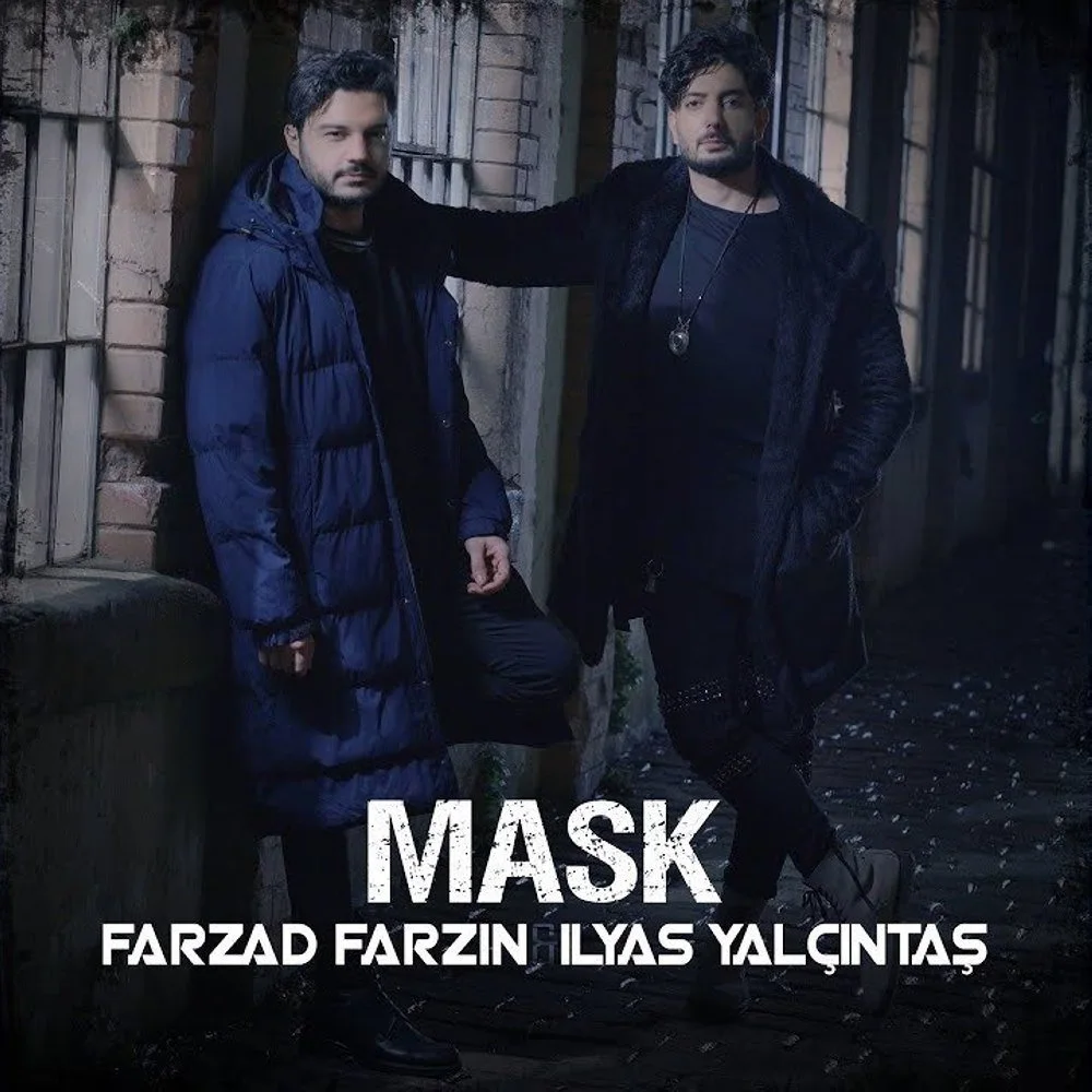 Farzad Farzin & ilyas Yalcintas - Mask