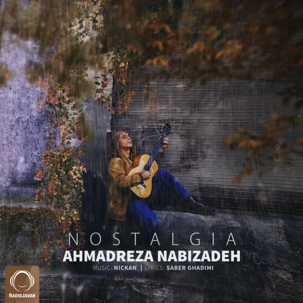 Ahmadreza Nabizadeh - Nostalgia