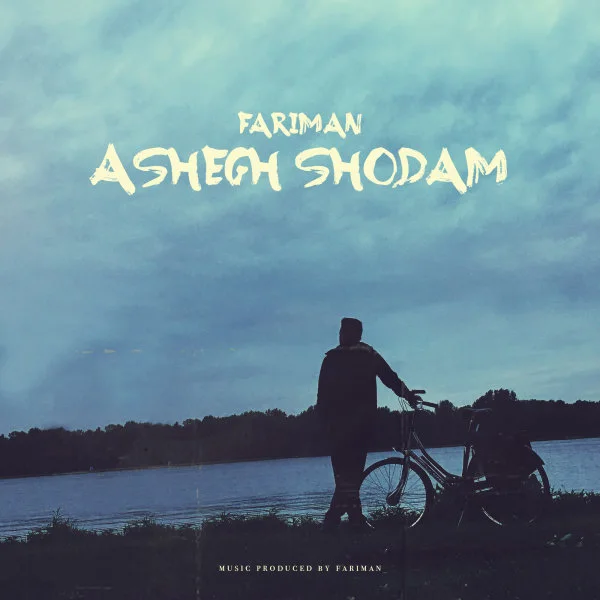 Fariman - Ashegh Shodam