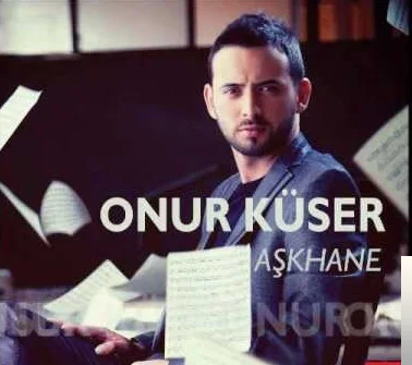Onur Küser - İyiki Doğdun Sevgilim
